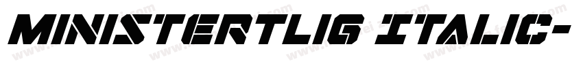 MinisterTLig Italic字体转换
